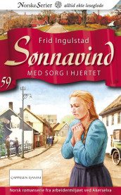 Med sorg i hjertet av Frid Ingulstad (Ebok)