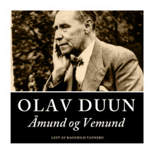 Åmund og Vemund av Olav Duun (Nedlastbar lydbok)