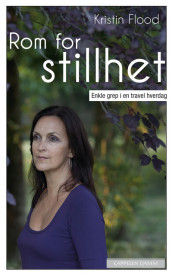 Rom for stillhet av Kristin Flood (Ebok)