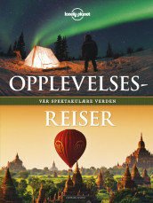 Opplevelsesreiser av Lonely Planet (Innbundet)