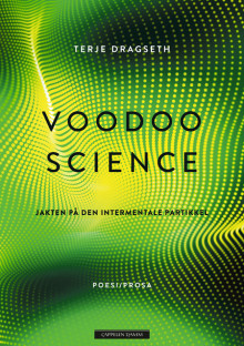 Voodoo Science av Terje Dragseth (Innbundet)