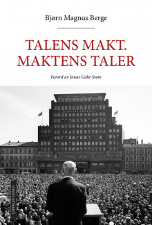 Talens makt - maktens taler av Bjørn Magnus Berge (Ebok)