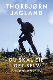 Du skal eie det selv av Thorbjørn Jagland (Ebok)