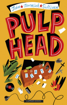 Pulphead av John Jeremiah Sullivan (Innbundet)