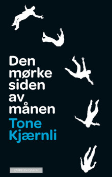 Den mørke siden av månen av Tone Kjærnli (Ebok)