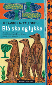 Blå sko og lykke av Alexander McCall Smith (Ebok)