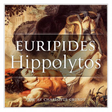 Hippolytos av Euripides (Nedlastbar lydbok)