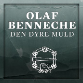 Den dyre muld av Olaf Benneche (Nedlastbar lydbok)