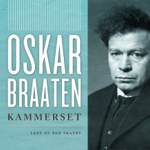 Kammerset av Oskar Braaten (Nedlastbar lydbok)