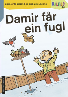 Kaleido Les Nivå 3 Damir får ein fugl av Bjørn Arild Ersland (Heftet)