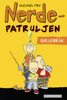 Nerdepatruljen av Michael Fry (Innbundet)