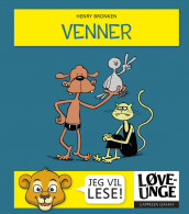 Løveunge - Venner av Henry Bronken (Innbundet)