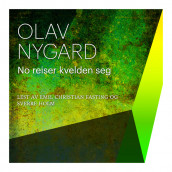 No reiser kvelden seg av Olav Nygard (Nedlastbar lydbok)