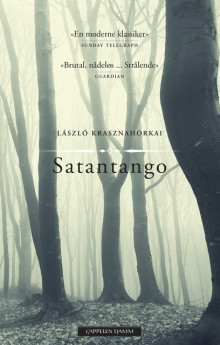 Satantango av László Krasznahorkai (Innbundet)