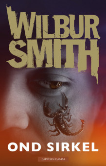 Ond sirkel av Wilbur Smith (Ebok)