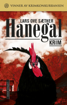 Hanegal av Lars Ove Sæther (Innbundet)