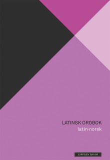 Latinsk ordbok av Vibeke Roggen, Egil Kraggerud og Bjørg Tosterud (Innbundet)