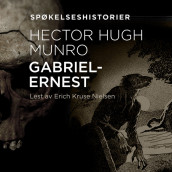 Gabriel-Ernest av Hector Hugh Munro (Nedlastbar lydbok)