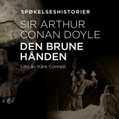 Den brune hånden av Sir Arthur Conan Doyle (Nedlastbar lydbok)