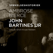 John Bartines ur av Ambrose Bierce (Nedlastbar lydbok)