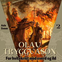 Olav Tryggvason av Asle Sveen (Nedlastbar lydbok)