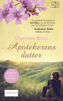 Apotekerens datter av Charlotte Betts (Ebok)