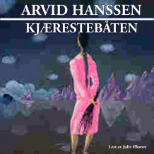 Kjærestebåten av Arvid Hanssen (Nedlastbar lydbok)