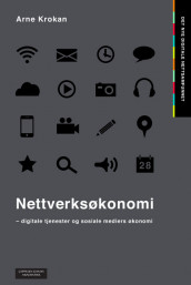 Nettverksøkonomi av Arne Krokan (Ebok)
