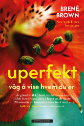 Uperfekt av Brené Brown (Innbundet)