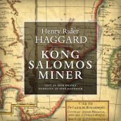 Kong Salomos miner av Henry Rider Haggard (Nedlastbar lydbok)