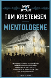 World of spycraft: Mientologene av Tom Kristensen (Innbundet)