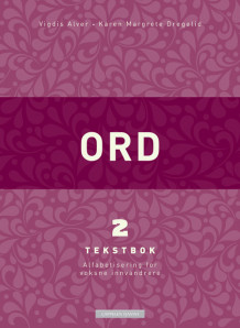 Ord 2. Tekstbok (2014) av Vigdis Rosvold Alver (Heftet)