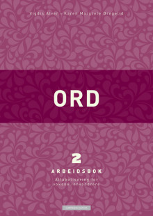 Ord 2 Arbeidsbok (2014) av Vigdis Rosvold Alver (Heftet)