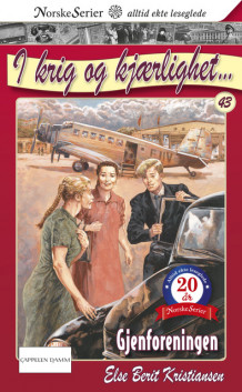 Gjenforeningen av Else Berit Kristiansen (Heftet)