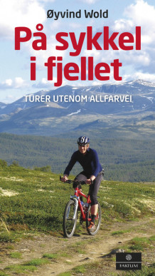 På sykkel i fjellet av Øyvind Wold (Fleksibind)