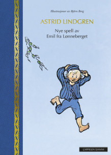 Nye spell av Emil fra Lønneberget av Astrid Lindgren (Innbundet)