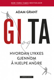 Gi og ta av Adam Grant (Innbundet)