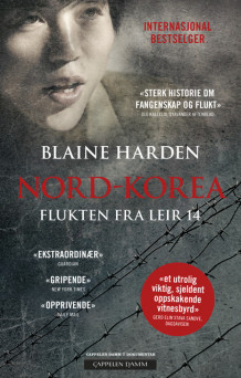 Nord-Korea: Flukten fra Leir 14 av Blaine Harden (Heftet)