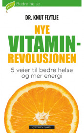 Omslag - Nye vitaminrevolusjonen