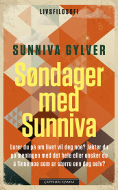 Søndager med Sunniva av Sunniva Gylver (Heftet)