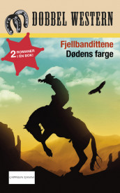 Fjellbandittene/Dødens farge av Jackson Cole (Heftet)