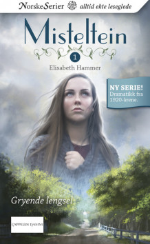 Gryende lengsel av Elisabeth Hammer (Ebok)