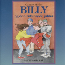 Billy og den rubinrøde jakka av Cannie Möller (Nedlastbar lydbok)