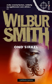 Ond sirkel av Wilbur Smith (Heftet)