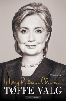 Tøffe valg av Hillary Rodham Clinton (Innbundet)