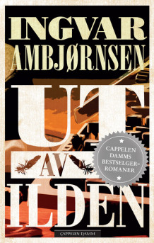 Ut av ilden av Ingvar Ambjørnsen (Ebok)