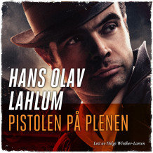 Pistolen på plenen av Hans Olav Lahlum (Nedlastbar lydbok)