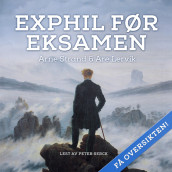 Exphil før eksamen av Arne Strand (Nedlastbar lydbok)