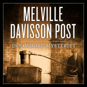 Doomdorf-mysteriet av Melville Davisson Post (Nedlastbar lydbok)