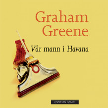 Vår mann i Havana av Graham Greene (Nedlastbar lydbok)